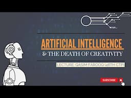 AI & The Death Of Creativity | Artificial Intelligence vs Humanity | CSS Essay Solved