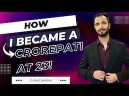 How i made 10,00,00,000+  in my 20's | How to make your First 1 Crore Rupees in India