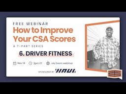 Trucksafe Network- Improving CSA Scores - Driver Fitness