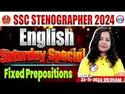 Fixed Prepositions | SSC Stenographer English | SSC Stenographer 2024 | English By Kiran Mam