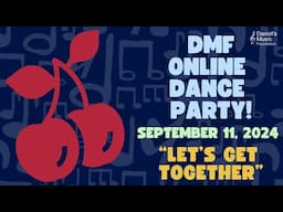 "Let's Get Together" Online Dance Party on September 11, 2024