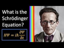 What is the Schrödinger Equation? A basic introduction to Quantum Mechanics