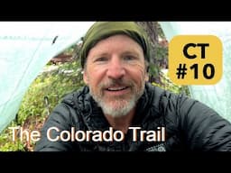 Storms, Landslides & the End of the Trail | Colorado Trail #10