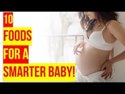 10 Super Foods for Pregnancy and why YOU NEED TO EAT THEM!