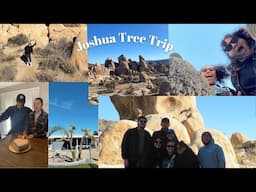 Vlogmas- Joshua Tree Trip for Alexis' and Sammy's 27th B-DAY🎂