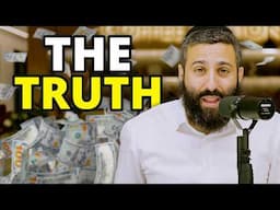 The TRUTH About Money in Orthodox Judaism!