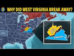 Why did West Virginia Break Away from Virginia?