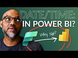 Why not a date and time table in Power BI instead?