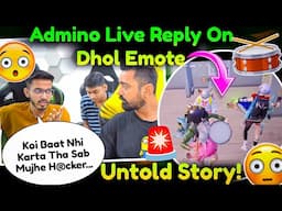 Admino Live Reply On Dhol Emote🥁 Reply On Past H@cking Allegations...😳 Ankiii On GodL Performance