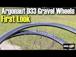 Argonaut Cycles D33 Gravel Wheels First Look: "Go Faster Off The Beaten Path"