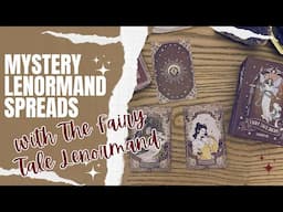 Mystery Spreads with The Fairy Tale Lenormand