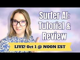 Surfer AI Tutorial & Review - LIVE!!