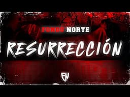 FONDO NORTE - Resurrección