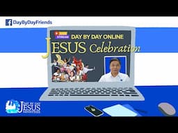 2024-11-17 DAY BY DAY Online JESUS Celebration