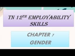 TN 12th ES Chapter 7 | Gender | Obstacles that working women facing around the world