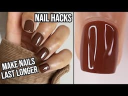 13 TIPS to make nail polish last longer! nail hacks for beginners, prevent chipping/peeling nails