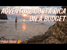 Adventure Costa Rica on a Budget