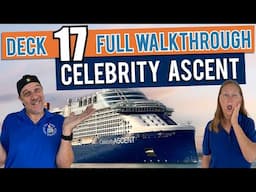 Celebrity Ascent Public Deck 17 | Tall Man's Cruise Adventures