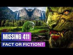 Missing 411 National Park Disappearances - 4 Chilling Cases + Theories