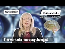 What does a neuropsychologist do?