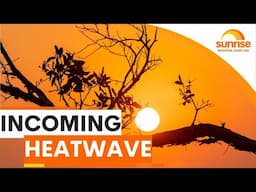 South-East Australia braces for weekend heatwave as temperatures soar | Sunrise