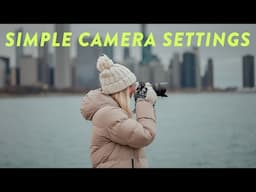 6 Simple Camera Settings You Should Be Using