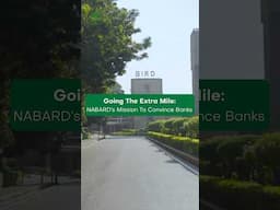 Going The Extra Mile: NABARD's Mission To Convince Banks