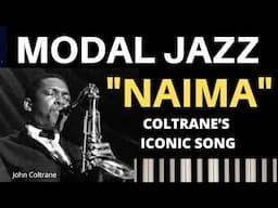 Pentatonic Scales, Chords, and Pedal Tones. An introduction to Coltrane's Iconic Song: "Naima".