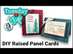 Raised Panel Cards: Easy and Festive Holiday Projects