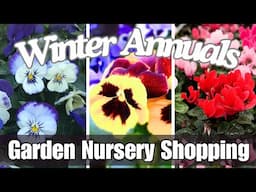 💕Plant Shopping For Winter Annuals || Garden Nursery Tour || Shopping for Plants