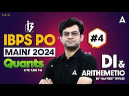 IBPS PO Mains 2024 | Quants Data Interpretation & Arithmetic #4 | By Navneet Tiwari