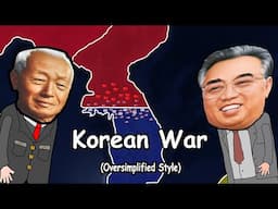 Korean War (Oversimplified Style)