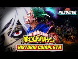 🟡My Hero Academia HISTORIA COMPLETA | Resumen y Explicación