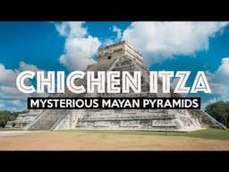 CHICHEN ITZA | Mexico's Wonder Of The World!