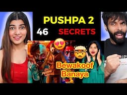 46 Secrets in Pushpa 2 Trailer | Deeksha Sharma