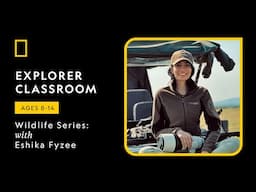 Explorer Classroom | Wildlife Series: Stories from the Elephant Trail with Eshika Fyzee