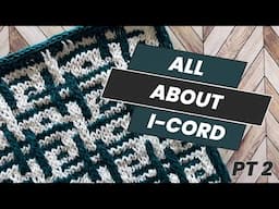 How To Knit I-Cord Tutorial Part 2, Applied iCord, Mosaic Knitting, Knitting i-Cord, Knit Washcloth