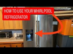 WHIRLPOOL REFRIGERATOR HOW TO USE THE CONTROLS. Easy!