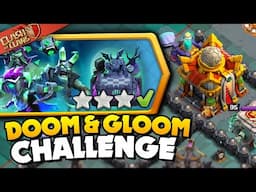 Easily 3 Star Doom and Gloom Challenge (Clash of Clans)