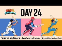 Day 24 Last League Match- Pune Vadodara Ahmedabad Kanpur Ayodhyam Ludhiana MYIPL Season 4 Cricket 24