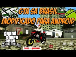 LANÇAMENTO GTA SA Brasil Modificado para Android - Feat. Foguinho ♛