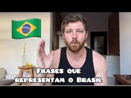 Frases Brasileiras que Mostram a Verdadeira Cultura do Brasil