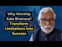 Why Worship Kala Bhairava? Transform Limitations into Success