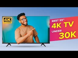 Best 55 inch Smart 4K TV Under 30000