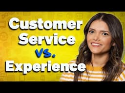 Customer Service vs Customer Experience: Boost Growth & Loyalty