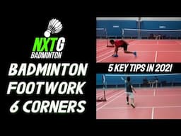 Badminton Footwork | 6 Corners Technique  - 5 Key tips to improve your footwork speed