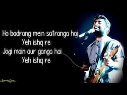 Satranga (Lyrics) - Arjit Singh | Animal | Ranbir Kapoor | Rashmika