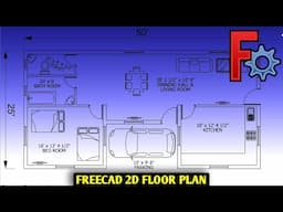 How to Draw a 50 x 25 Floor Plan in Freecad for FREE - Freecad Architecture - Freecad Floor Plan