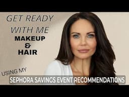 GRWM USING MY SEPHORA SAVINGS EVENT RECOMMENDATIONS | #sephorahaul #sephora #sephorapartner