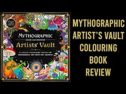 Mythographic Artist’s Vault | Limited Edition Colouring Book Review